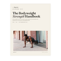 The Bodyweight Strength Handbook