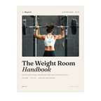 The Weight Room Handbook